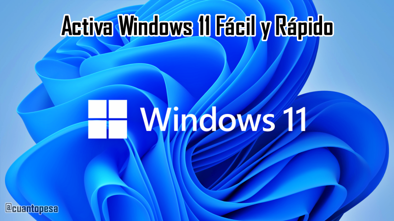 Activa Windows 11 Fácil y Rápido