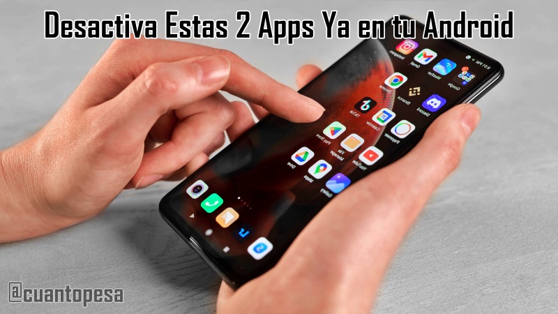 ⚠️ Te Espían: Desactiva Estas 2 Apps Ya en tu Android