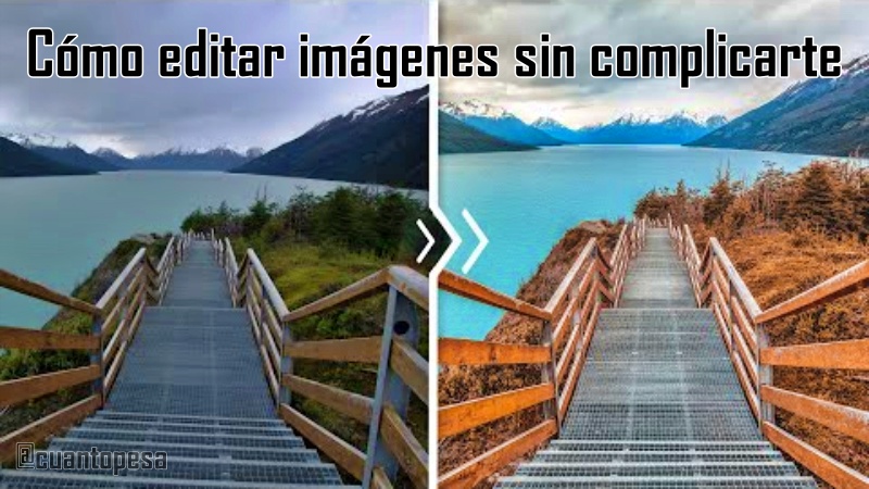 Cómo editar imágenes sin complicarte