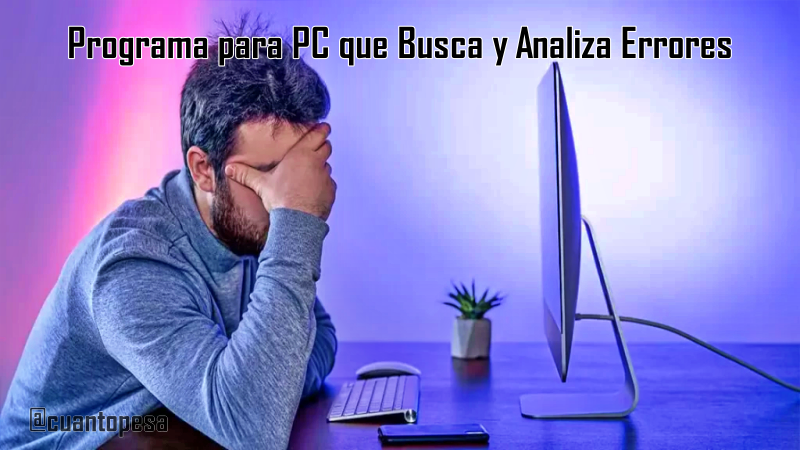 Programa para PC que Busca y Analiza Errores