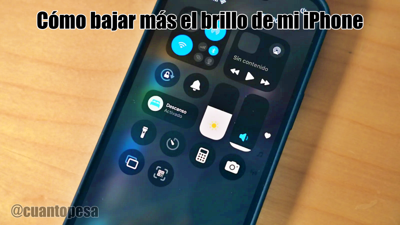 Cómo bajar más el brillo de mi iPhone