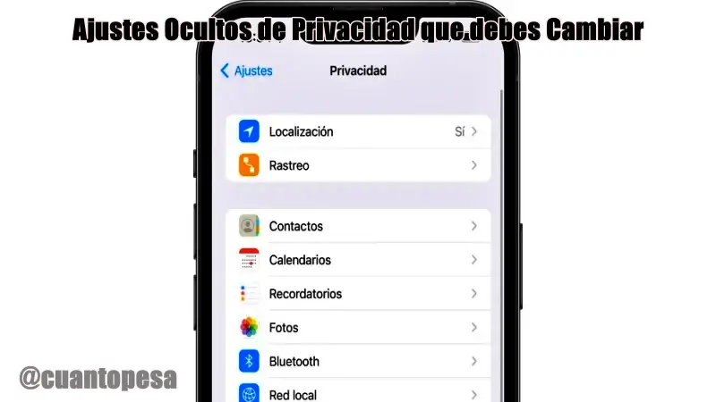 Ajustes Ocultos de Privacidad que debes Cambiar