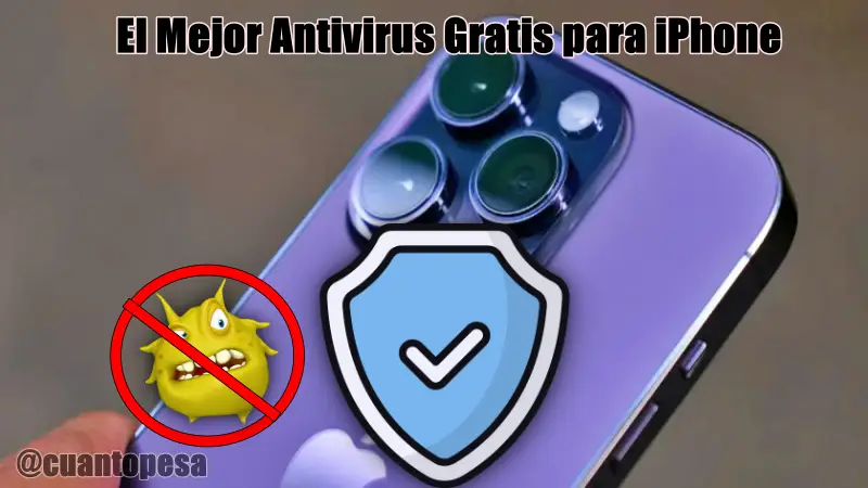 El Mejor Antivirus Gratis para iPhone