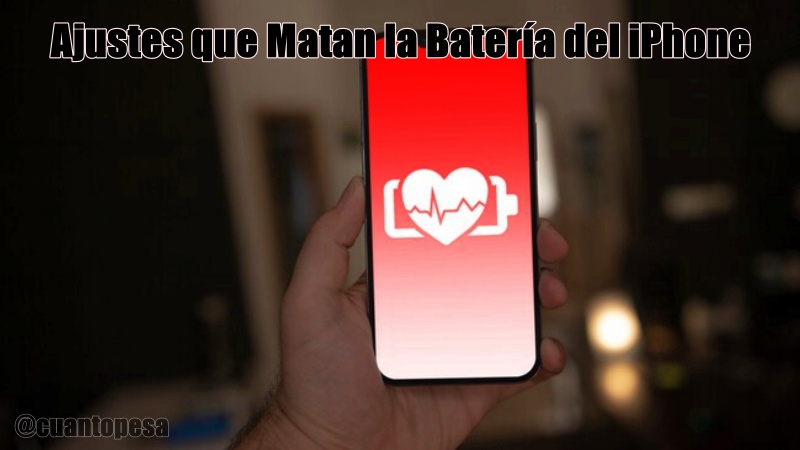 Ajustes que Matan la Batería del iPhone