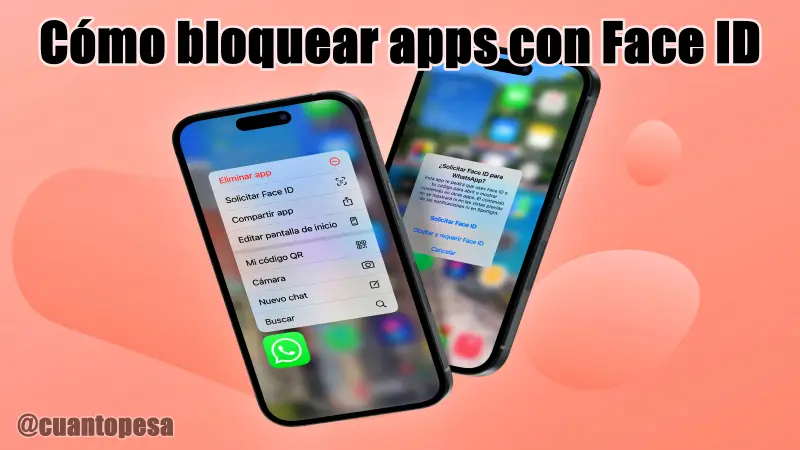 Cómo bloquear apps con Face ID