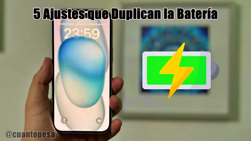 5 Ajustes que Duplican la Batería