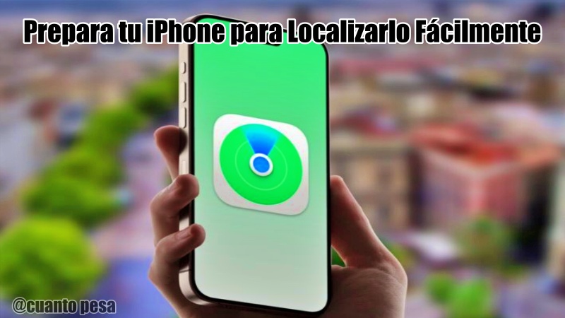 Prepara tu iPhone para Localizarlo Fácilmente si Desaparece