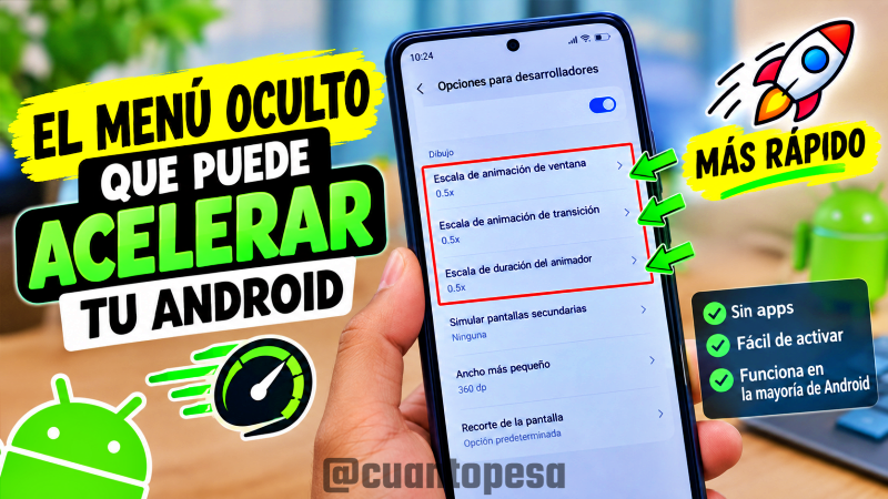 El Menú Oculto que Puede Acelerar tu Android